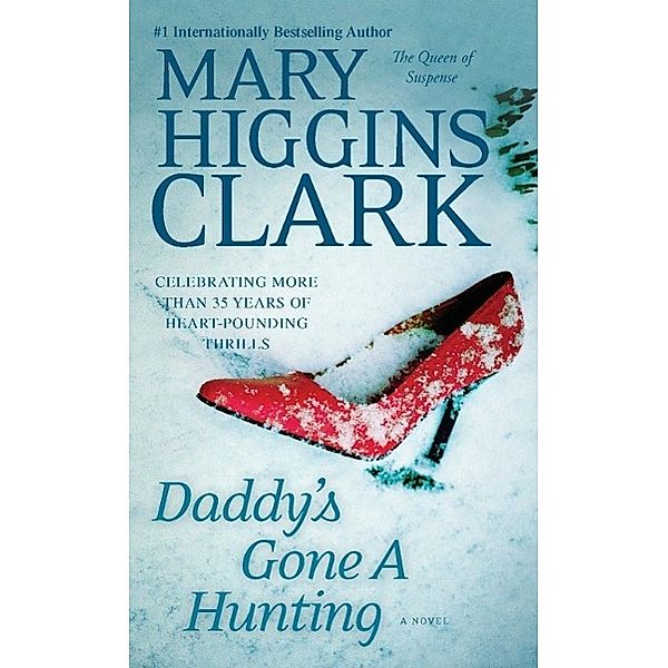 Daddy's Gone a Hunting, Mary Higgins Clark