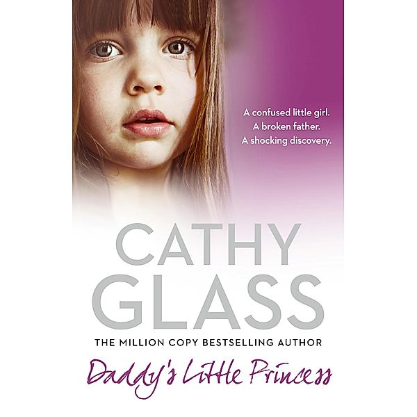 Daddy's Little Princess, Cathy Glass