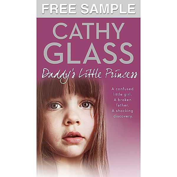 Daddy's Little Princess: Free Sampler, Cathy Glass