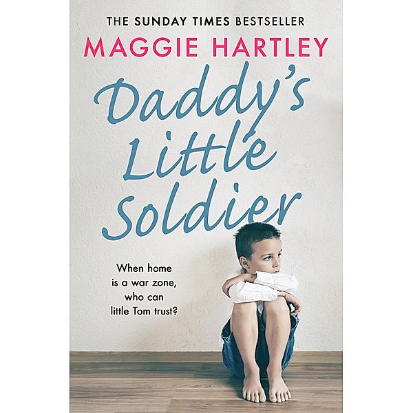 Daddy's Little Soldier, Maggie Hartley