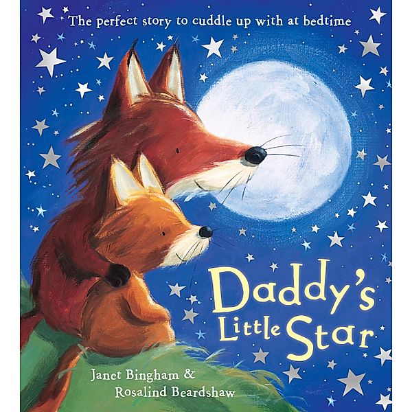 Daddy's Little Star / Scholastic, Janet Bingham