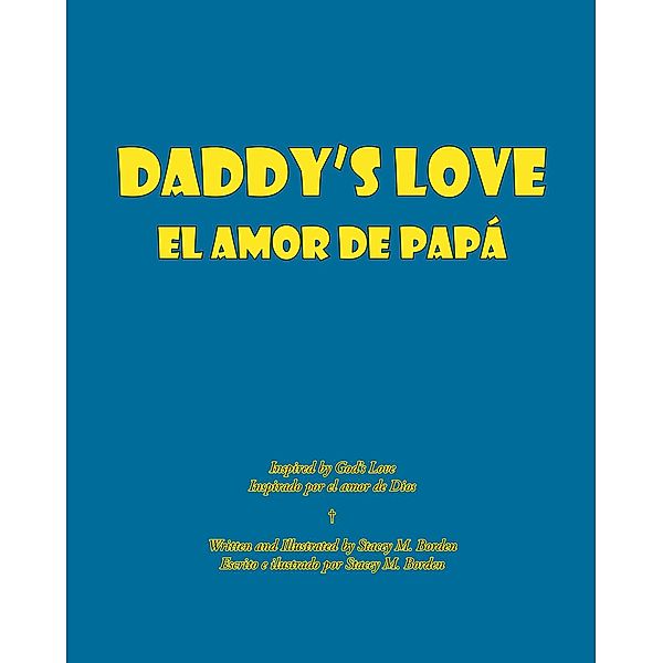 Daddy's Love, Stacey Borden