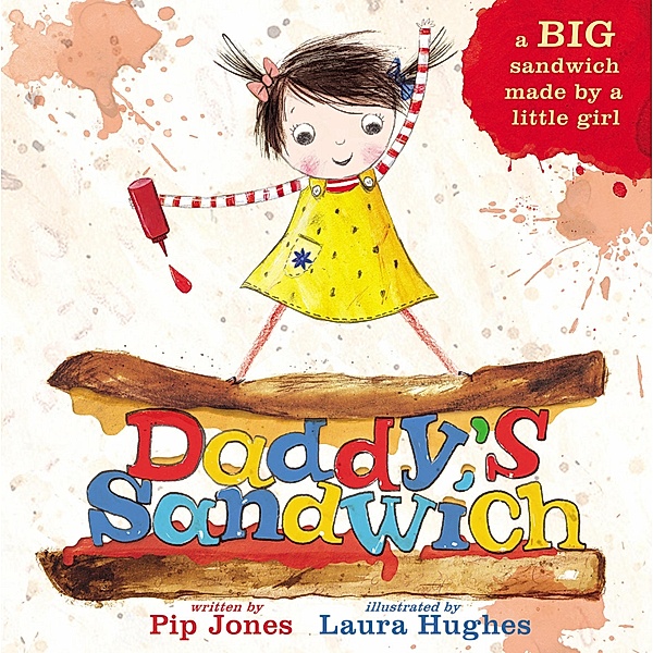 Daddy's Sandwich / A Ruby Roo Story Bd.1, Pip Jones