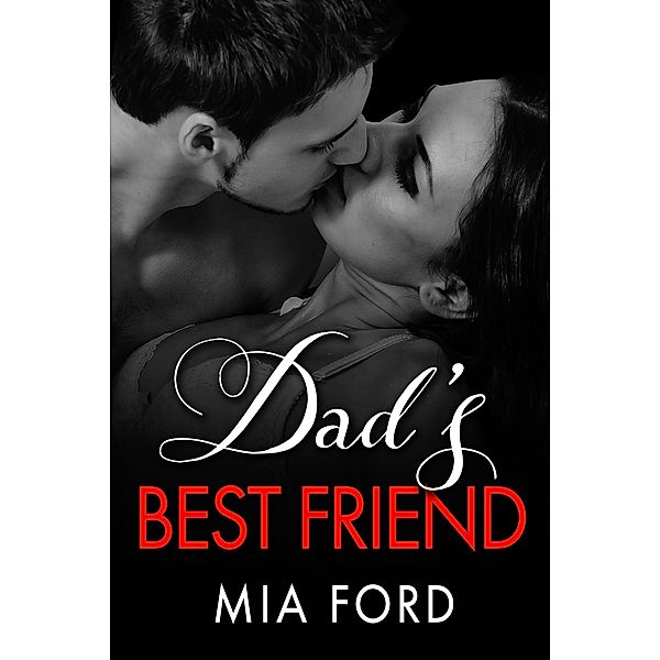 Dad's Best Friend, Mia Ford