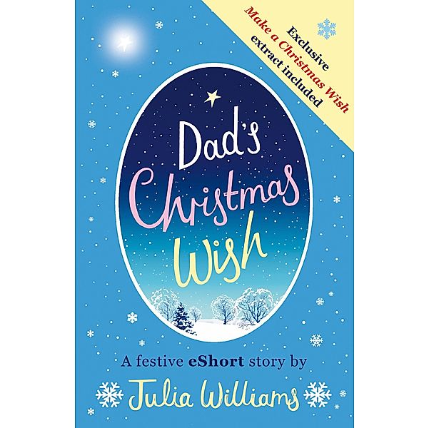 Dad's Christmas Wish, Julia Williams