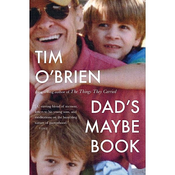 Dad's Maybe Book, Tim O'Brien