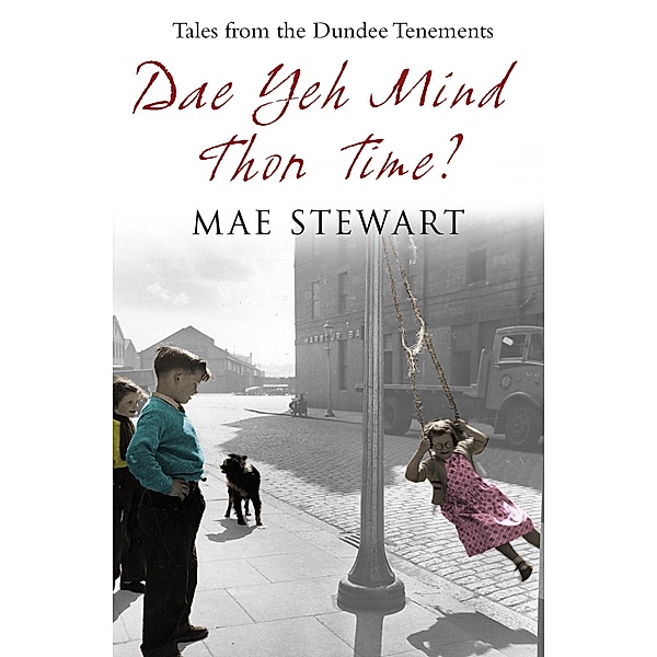 Dae Yeh Mind Thon Time?, Mae Stewart