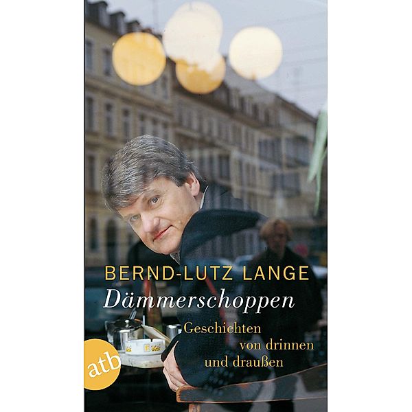 Dämmerschoppen, Bernd-Lutz Lange