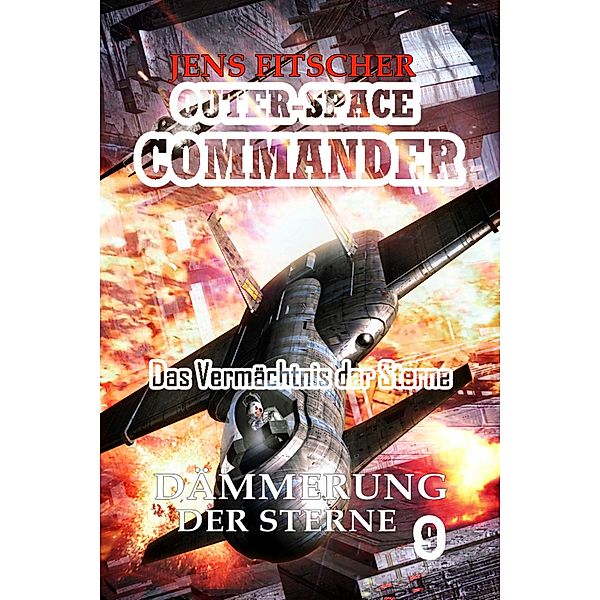 Dämmerung der Sterne (OUTER-SPACE COMMANDER 9), Jens Fitscher