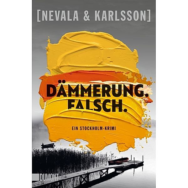 Dämmerung. Falsch., Tiina Nevala, Henrik Karlsson