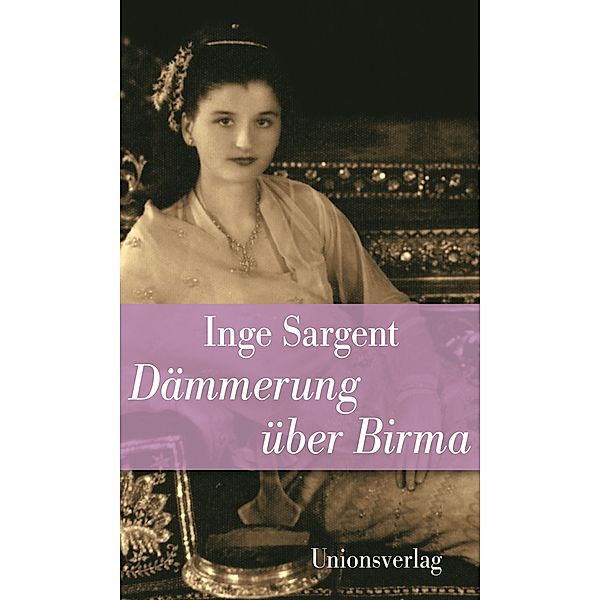 Dämmerung über Birma, Inge Sargent