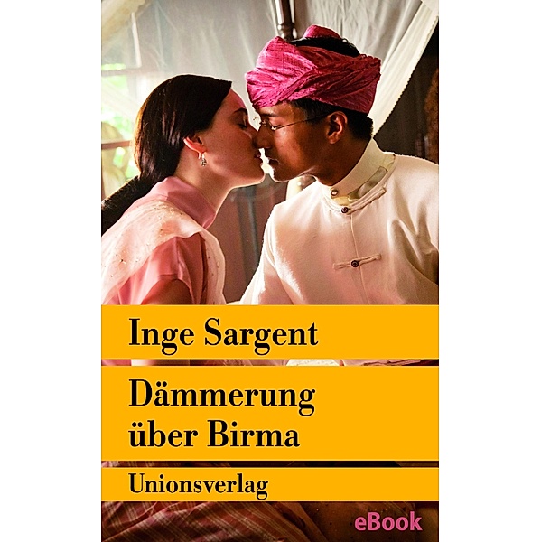 Dämmerung über Birma - Mein Leben als Shan-Prinzessin, Inge Sargent