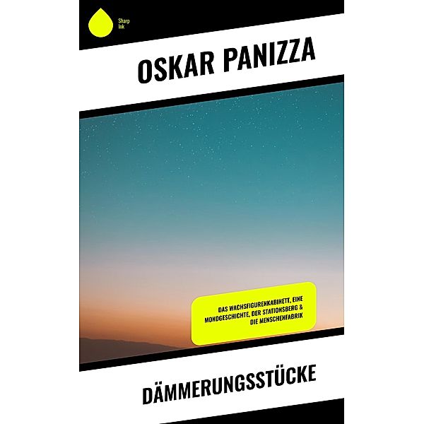 Dämmerungsstücke, Oskar Panizza
