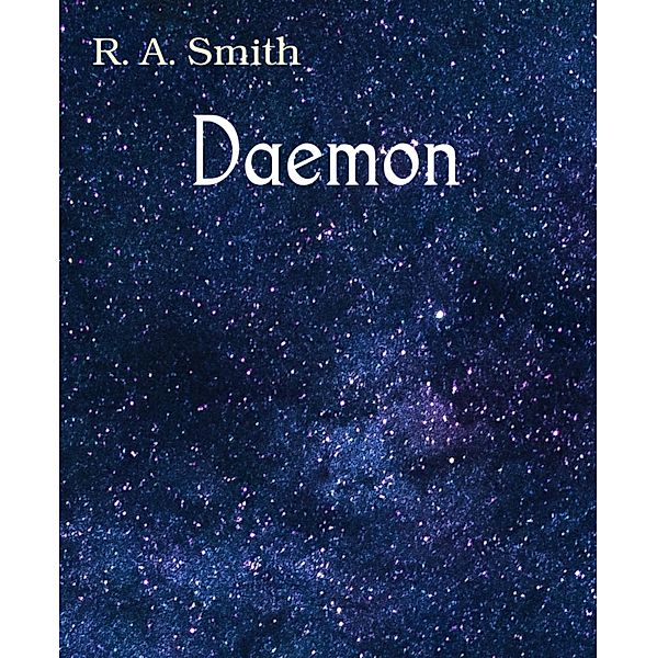 Daemon, R. A. Smith