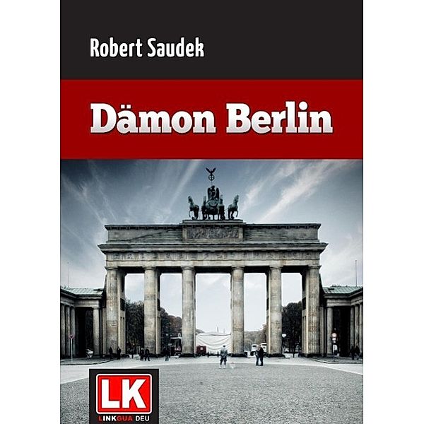 Dämon Berlin, Robert Saudek