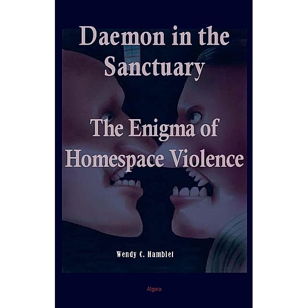 Daemon in the Sanctuary, Wendy C Hamblet