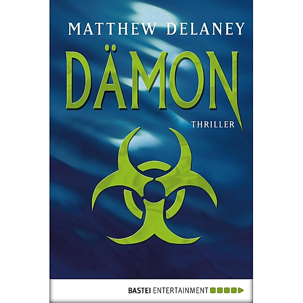 Dämon / Luebbe Digital Ebook, Matthew Delaney