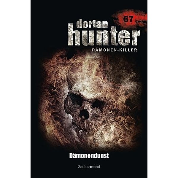 Dämonendunst / Dorian Hunter Bd.67, Christian Montillon, Logan Dee