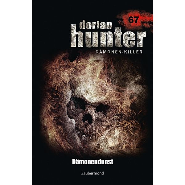 Dämonendunst / Dorian Hunter Bd.67, Christian Montillon, Logan Dee