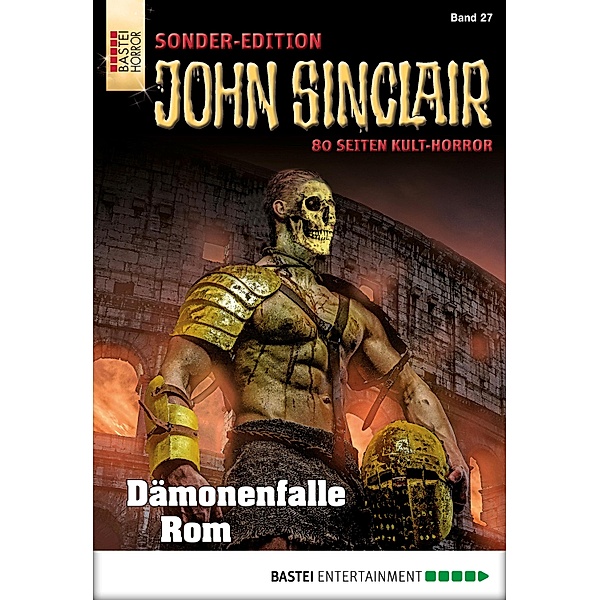 Dämonenfalle Rom / John Sinclair Sonder-Edition Bd.27, Jason Dark