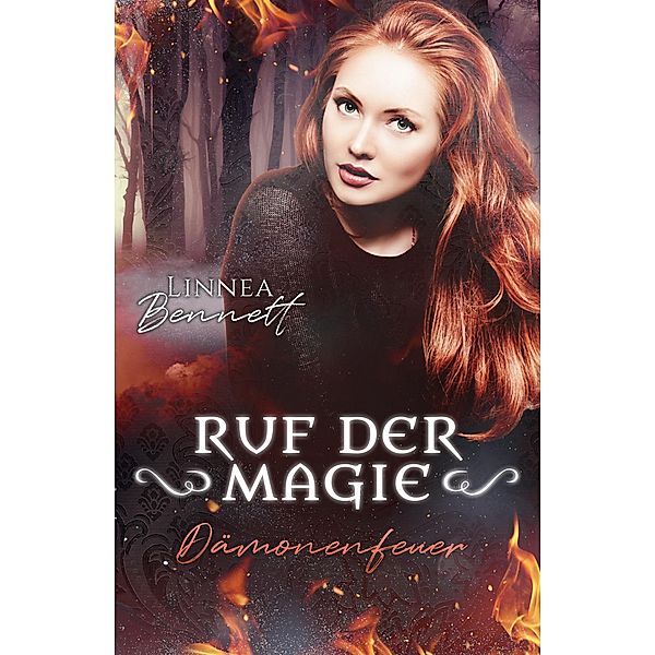 Dämonenfeuer / Ruf der Magie Bd.2, Linnea Bennett