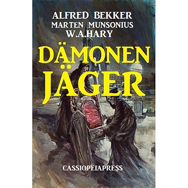 Dämonenjäger, Alfred Bekker, W. A. Hary, Marten Munsonius