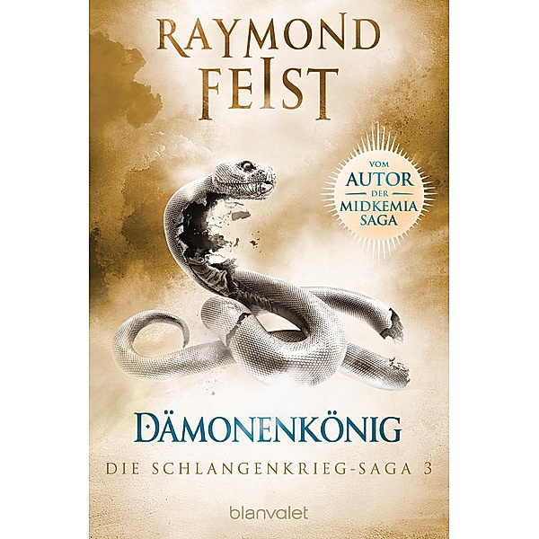 Dämonenkönig / Schlangenkrieg Saga Bd.3, Raymond Feist