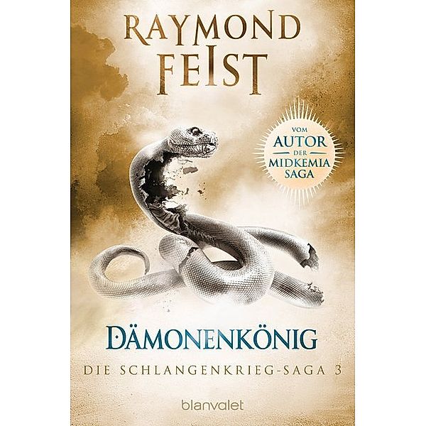 Dämonenkönig / Schlangenkrieg Saga Bd.3, Raymond Feist