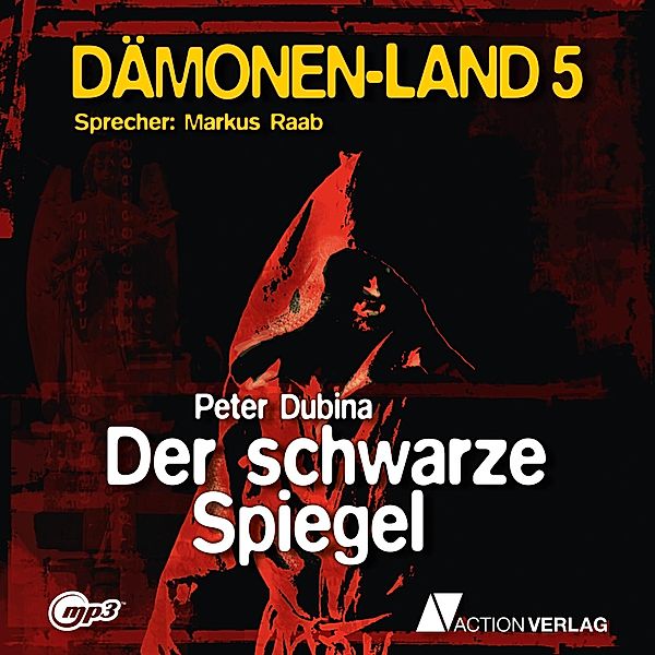 Dämonenland 5: Der schwarze Spiegel, Peter Dubina