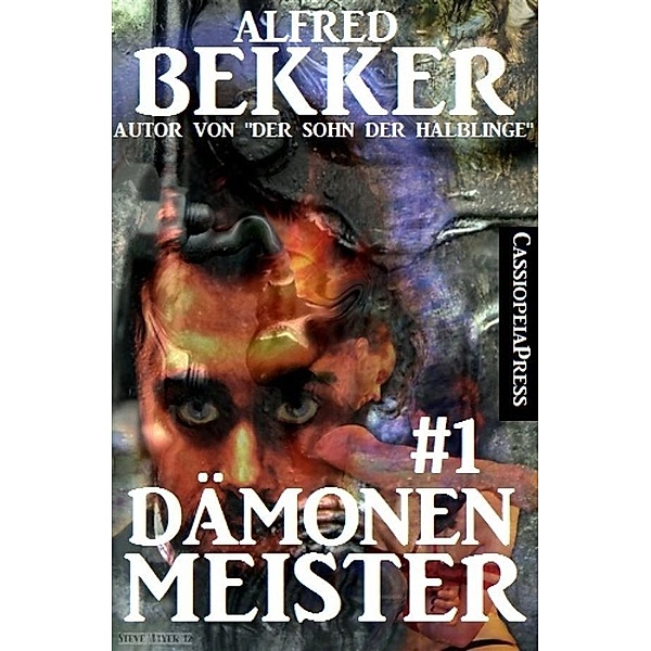 Dämonenmeister #1, Alfred Bekker