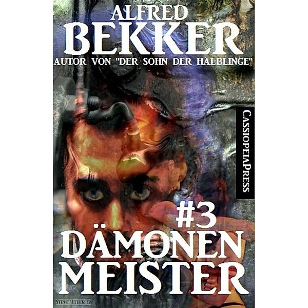 Dämonenmeister #3, Alfred Bekker