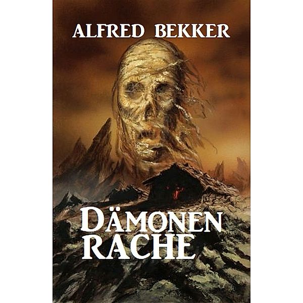 Dämonenrache, Alfred Bekker