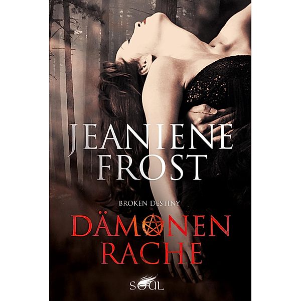 Dämonenrache / Broken Destiny Bd.2, Jeaniene Frost