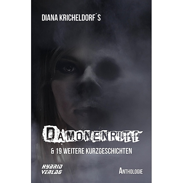 Dämonenritt, Diana Kricheldorf