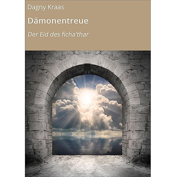 Dämonentreue, Dagny Kraas