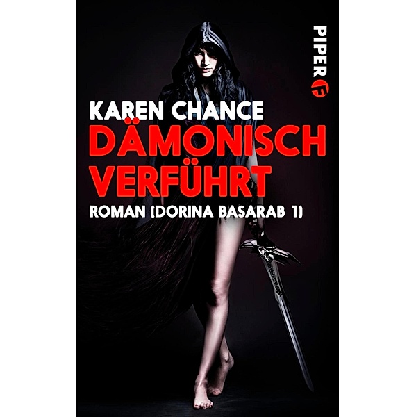 Dämonisch verführt / Dorina Basarab Bd.1, Karen Chance