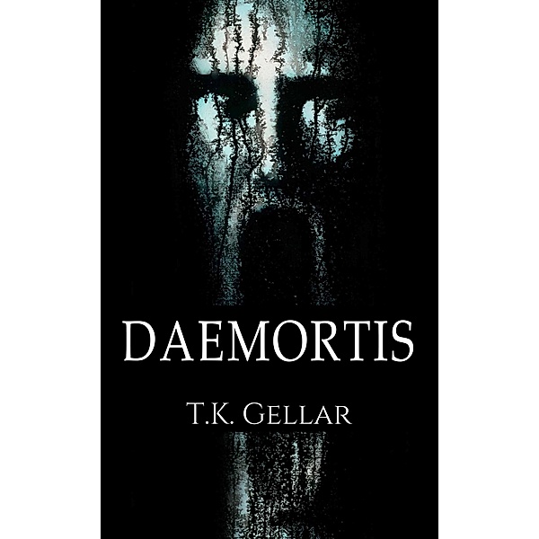 Daemortis (Novels) / Novels, T. K. Gellar
