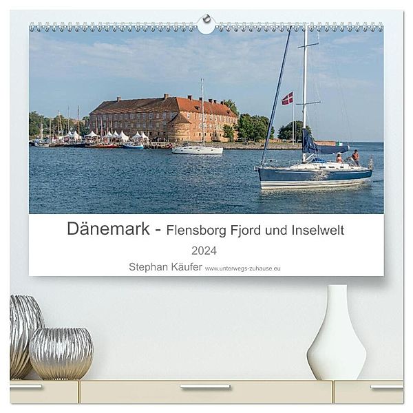 Dänemark - Flensborg Fjord und Inselwelt (hochwertiger Premium Wandkalender 2024 DIN A2 quer), Kunstdruck in Hochglanz, Stephan Käufer
