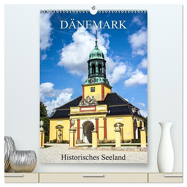 Dänemark - Historisches Seeland (hochwertiger Premium Wandkalender 2024 DIN A2 hoch), Kunstdruck in Hochglanz, pixs:sell