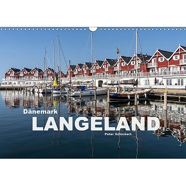 Dänemark - Insel Langeland (Wandkalender 2021 DIN A3 quer), Peter Schickert