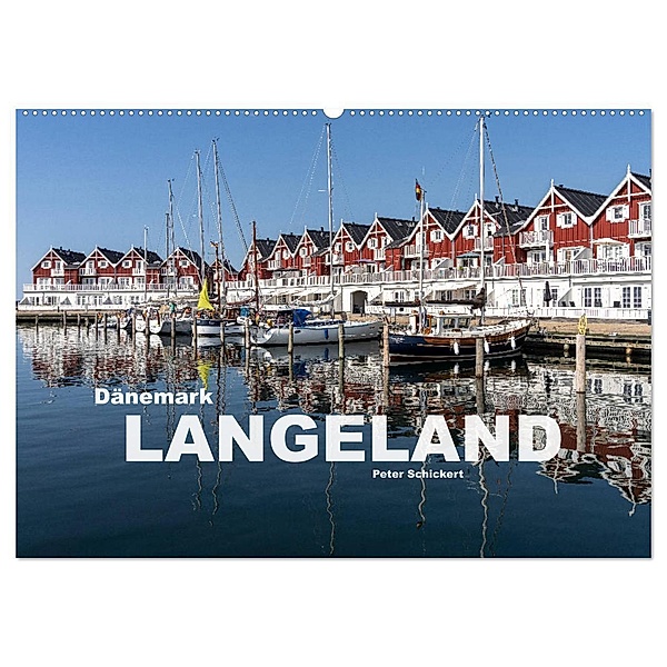 Dänemark - Insel Langeland (Wandkalender 2024 DIN A2 quer), CALVENDO Monatskalender, Peter Schickert