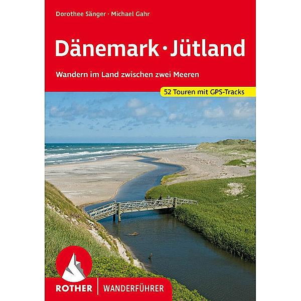 Dänemark - Jütland, Dorothee Sänger, Michael Gahr