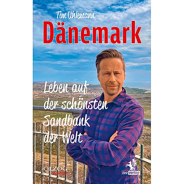 Dänemark - Leben auf der schönsten Sandbank der Welt, Tim Uhlemann