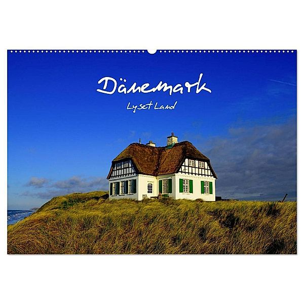 Dänemark - Lyset Land (Wandkalender 2024 DIN A2 quer), CALVENDO Monatskalender, strandmann@online.de
