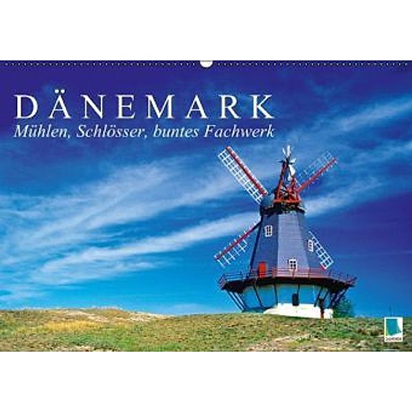 Dänemark: Mühlen, Schlösser, buntes Fachwerk (Wandkalender 2015 DIN A2 quer), Calvendo