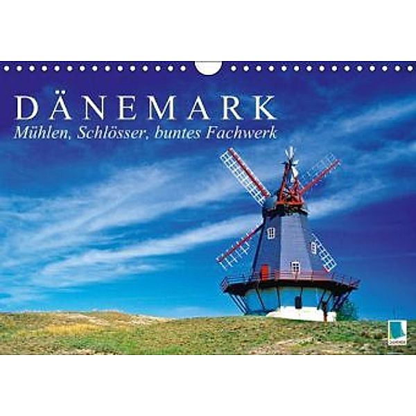 Dänemark: Mühlen, Schlösser, buntes Fachwerk (Wandkalender 2015 DIN A4 quer), Calvendo