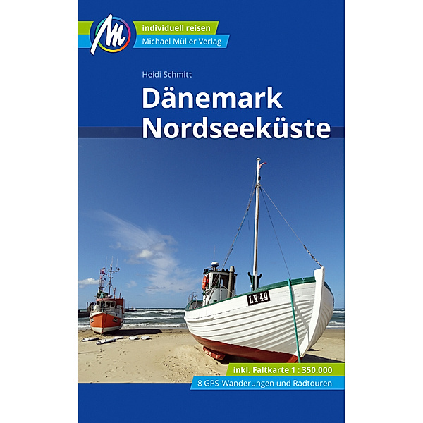 Dänemark Nordseeküste Reiseführer Michael Müller Verlag, m. 1 Karte, Heidi Schmitt