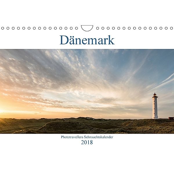 Dänemark - Phototravellers Sehnsuchtskalender (Wandkalender 2018 DIN A4 quer), Florian Westermann