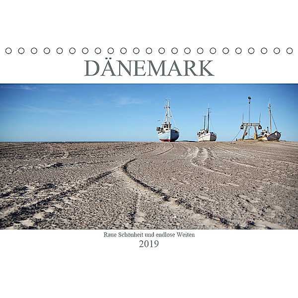 Dänemark - Raue Schönheit und unendliche Weiten (Tischkalender 2019 DIN A5 quer), Peggy Häntzschel