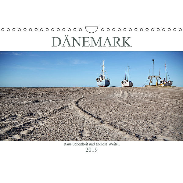 Dänemark - Raue Schönheit und unendliche Weiten (Wandkalender 2019 DIN A4 quer), Peggy Häntzschel